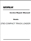 Caterpillar Cat 279D COMPACT TRACK LOADER (Prefix RCX) Service Repair Manual (RCX00001 and up)