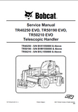 Bobcat TR50190 EVO Telescopic Handler Service Repair Manual S/N BVM1550000 and Above