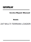 Caterpillar Cat 247 MULTI TERRAIN LOADER (Prefix CML) Service Repair Manual (CML00001 and up)