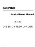 Caterpillar Cat 242 SKID STEER LOADER (Prefix CMB) Service Repair Manual (CMB00001 and up)