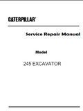 Caterpillar Cat 245 EXCAVATOR (Prefix 95V) Service Repair Manual (95V00471 and up)