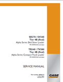 CASE TR340 Tier 4B (final) Alpha Series Compact Track Loader Service Repair Manual PIN NHM435463 and above