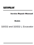 Caterpillar Cat 320D2 Excavator (Prefix XAN) Service Repair Manual (XAN00001 and up)