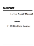 Caterpillar Cat 416C Backhoe Loader (Prefix 5YN) Service Repair Manual (5YN16590 and up)