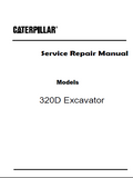 Caterpillar Cat 320D Excavator (Prefix BZP) Service Repair Manual (BZP00001 and up)