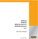 CASE WX240 Industry TIER 3 Wheeled Excavator Service Repair Manual