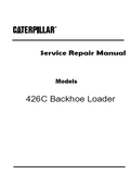 Caterpillar Cat 426C Backhoe Loader (Prefix 1ER) Service Repair Manual (1ER00001-00863)