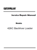 Caterpillar Cat 426C Backhoe Loader (Prefix 6XN) Service Repair Manual (6XN00001-03615)