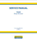 New Holland VX680 Grape Harvester Service Repair Manual