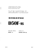 Komatsu D50F-16 Dozer Bulldozer Service Repair Manual S/N 65595 and up