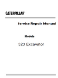 Caterpillar Cat 323 Excavator (Prefix BR9) Service Repair Manual (BR900001 and up)