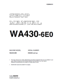 Komatsu WA430-6E0 Wheel Loader Service Repair Manual SN:H60266 and up