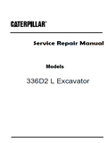 Caterpillar Cat 336D2 L Excavator (Prefix GJA) Service Repair Manual (GJA00001 and up)