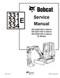 BOBCAT 334 COMPACT EXCAVATOR Service Repair Manual S/N 232611001 & Above