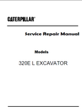 Caterpillar Cat 320E L EXCAVATOR (Prefix TEX) Service Repair Manual (TEX00001 and up)
