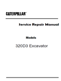 Caterpillar Cat 320D3 Excavator (Prefix ESX) Service Repair Manual (ESX00001 and up)
