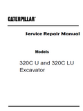 Caterpillar Cat 320C U Excavator (Prefix DPR) Service Repair Manual (CLZ00001 and up)
