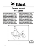 Bobcat TS32M CONVERTIBLE Tree Spade Service Repair Manual S/N A9TV00101 And Above