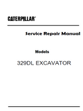 Caterpillar Cat 329DL EXCAVATOR (Prefix JHJ) Service Repair Manual (JHJ00001 and up)