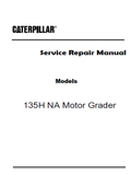 Caterpillar Cat 135H NA Motor Grader (Prefix 3YK) Service Repair Manual (3YK00001 and up)