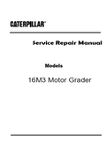 Caterpillar Cat 16M3 MOTOR GRADER (Prefix N9Y) Service Repair Manual (N9Y00001 and up)