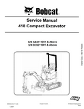 Bobcat 418 Compact Excavator Service Repair Manual S/N B39211001 AND Above