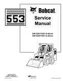 BOBCAT 553 SKID STEER LOADER Service Repair Manual SN：520311001 & Above