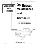 BOBCAT 2100S WORKMATE UTILITY VEHICLE Service Repair Manual S/N 522711001 & Above