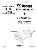 BOBCAT 2100 2100S WORKMATE UTILITY VEHICLE Service Repair Manual SN：524411001 & Above