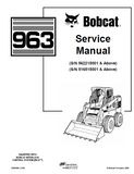 BOBCAT 963 SKID STEER LOADER Service Repair Manual S/N 516515001 & Above
