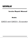 Caterpillar Cat 326D2 Excavator (Prefix KGY) Service Repair Manual (KGY00001 and up)