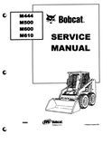Bobcat M444 Skid Steer Loader Service Repair Manual