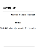 Caterpillar Cat 301.4C Mini Hydraulic Excavator (Prefix LJK) Service Repair Manual (LJK00001 and up)