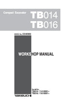 Takeuchi TB016 Compact Excavator Service Repair Manual SN：11610001