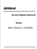 Caterpillar Cat 963 TRACK LOADER (Prefix 48Z) Service Repair Manual (48Z00001 and up)