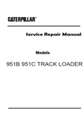 Caterpillar Cat 951B TRACK LOADER (Prefix 86J) Service Repair Manual (86J01992-02597)