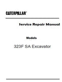 Caterpillar Cat 323F SA Excavator (Prefix FA2) Service Repair Manual (FA200001-10100)
