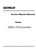 Caterpillar Cat 328D LCR Excavator (Prefix SWF) Service Repair Manual (SWF00001 and up)