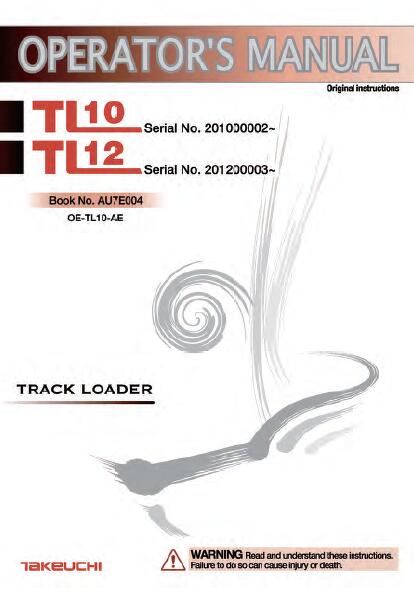 Takeuchi TL8 TL10 TL12 Track Loader Operator manual