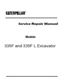 Caterpillar Cat 335F L Excavator (Prefix SGJ) Service Repair Manual (SGJ00001 and up)