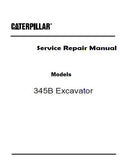 Caterpillar Cat 345B Excavator (Prefix 2NW) Service Repair Manual (2NW00001 and up)