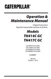 Caterpillar Cat TH414C GC, TH417C GC Telehandler Operator and Maintenance manual S/N NMM00150 & After