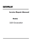 Caterpillar Cat 320 Excavator (Prefix HEX) Service Repair Manual (HEX00001 and up)
