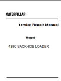 Caterpillar Cat 438C BACKHOE LOADER (Prefix 2DR) Service Repair Manual (2DR02717-03249)