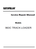Caterpillar Cat 963C TRACK LOADER (Prefix BBD) Service Repair Manual (BBD00001 and up)