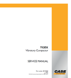 CASE 752EX Vibratory Compactor Service Repair Manual