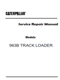 Caterpillar Cat 963B TRACK LOADER (Prefix 9BL) Service Repair Manual (9BL00001-UP)
