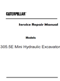 Caterpillar Cat 305.5E Mini Hydraulic Excavator (Prefix FKY) Service Repair Manual (FKY00001 and up)