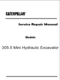 Caterpillar Cat 305.5 Mini Hydraulic Excavator (Prefix DCK) Service Repair Manual (DCK00001 and up)