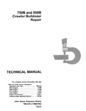 John Deere 850B Crawler Bulldozer Service Repair Operation and Test Manual (TM1476 and TM1332)